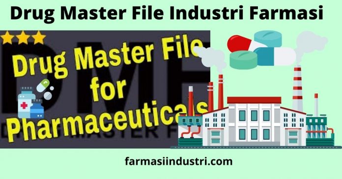 Drug Master File Industri Farmasi.jpg