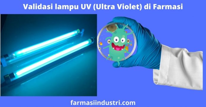 Validasi Lampu UV di Farmasi