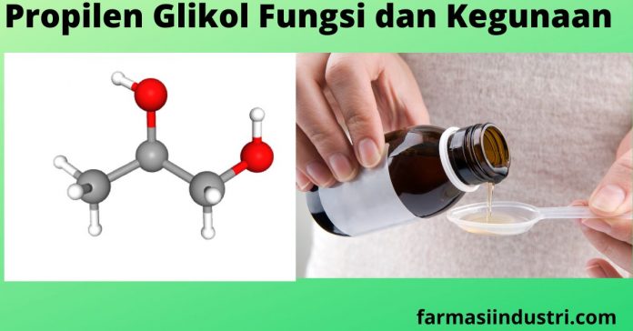 Propilen glikol fungsi dan kegunaan