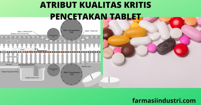 Atribut kualitas kritis pencetakan tablet farmasi